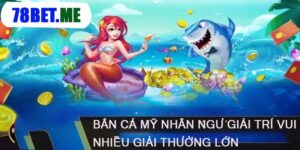 Bắn cá Mỹ Nhân Ngư